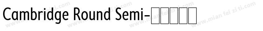 Cambridge Round Semi字体转换